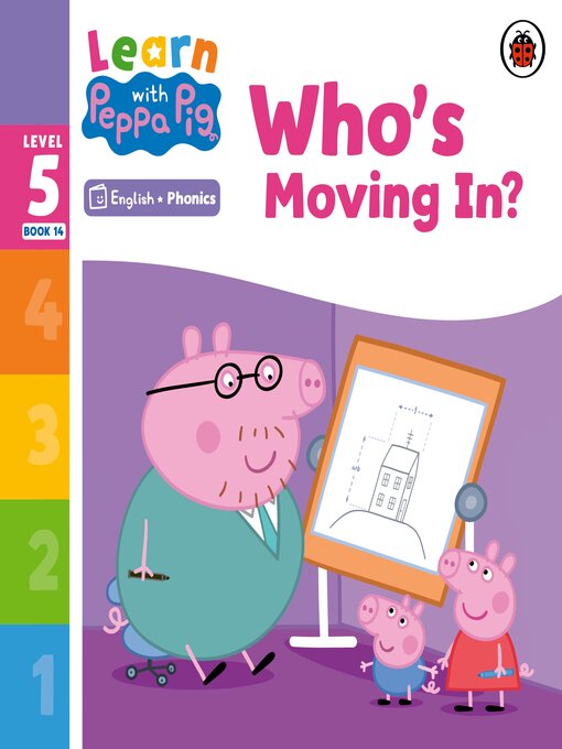 Title details for Who's Moving In? by Peppa Pig - Wait list